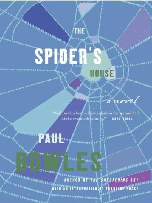 Title details for The Spider's House by Paul Bowles - Wait list